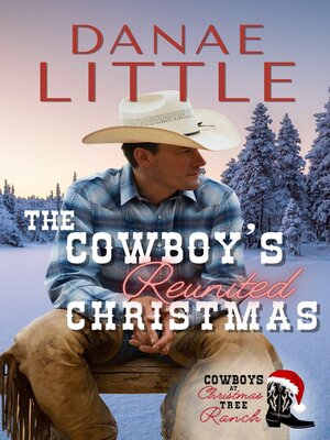 cover image of The Cowboy's Reunited Christmas